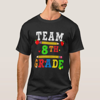 Camiseta Equipo De 8º Grado Gracioso De Vuelta A Estudiante