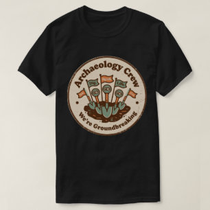 Camiseta Equipo de Arqueología Divertido Equipo de Excavaci