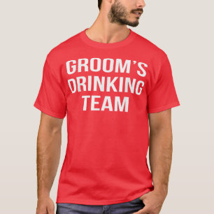 Camiseta Equipo de bebida del novio fiesta de soltero