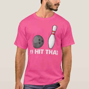 Camiseta Equipo de Bolos Frase Divertida LA Golpearía