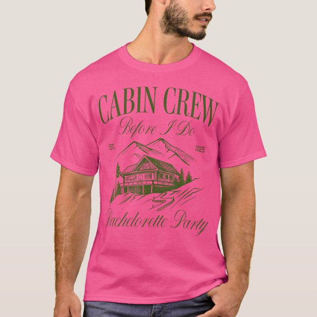 Camiseta Equipo de cabina antes de hacer Bachelorette Party (Anverso)