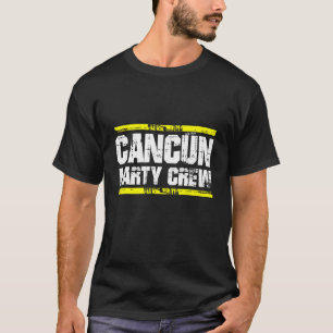 Camiseta Equipo de Cancun Fiesta Crew México