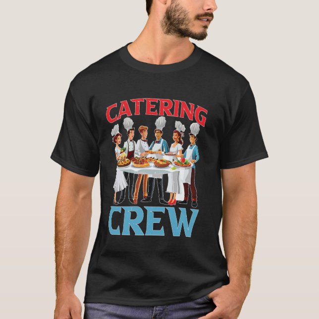 Camiseta Equipo de Catering ----- (Anverso)