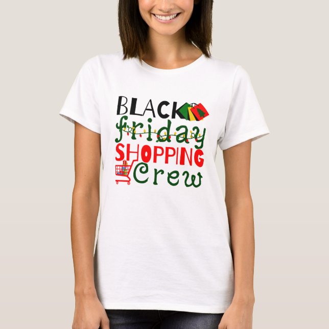 Camiseta Equipo de compras del Viernes Negro (Anverso)