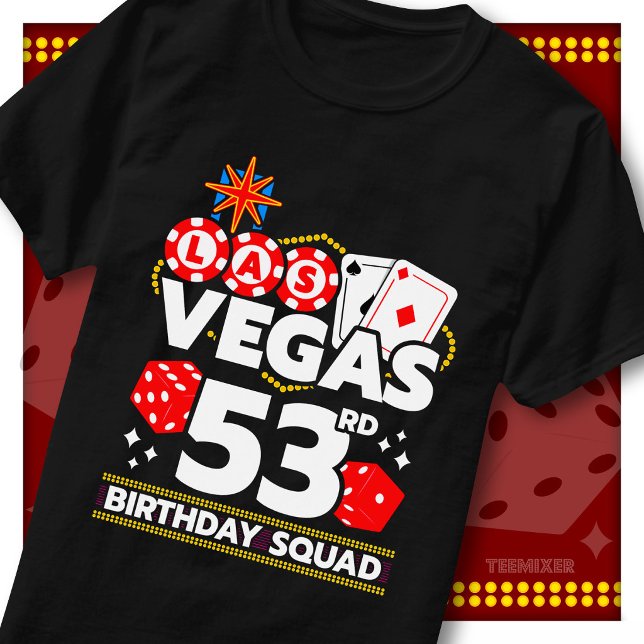 Camiseta Equipo de Cumpleaños 53 de Vegas Fiesta de Casino (Subido por el creador)