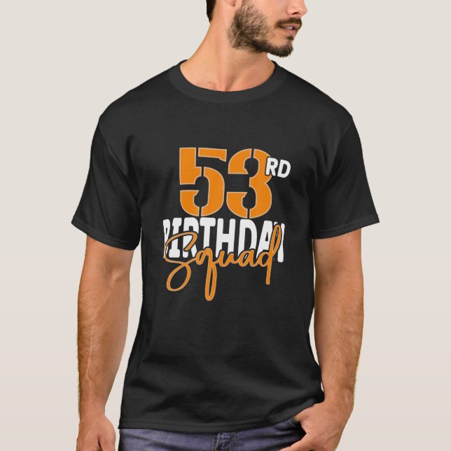 Camiseta Equipo de Cumpleaños 53 Familiar Grupo Combinado (Anverso)