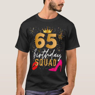 Camiseta Equipo de cumpleaños 65 Cumpleaños 65 Chicas Despe