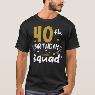 Camiseta Equipo de cumpleaños número 40 Fiesta de cumpleaño