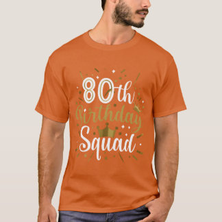 Camiseta Equipo de cumpleaños número 80 divertido cumpleaño
