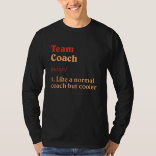 Camiseta Equipo de definición de entrenador de equipo Líder