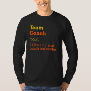 Camiseta Equipo de definición de entrenador de equipo Líder
