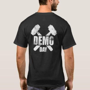 Camiseta Equipo de demolición del día de demostración de co