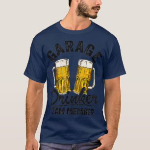 Camiseta Equipo de Drinker de Garage Miembro Día de beber