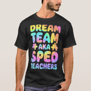 Camiseta Equipo de ensueño AKA Profesores de Educación Espe