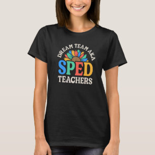 Camiseta Equipo de ensueño AKA Profesores SPED Educación Es