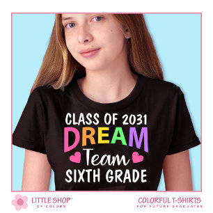 Camiseta Equipo de Ensueño de Sexto Grado De Vuelta a la Es