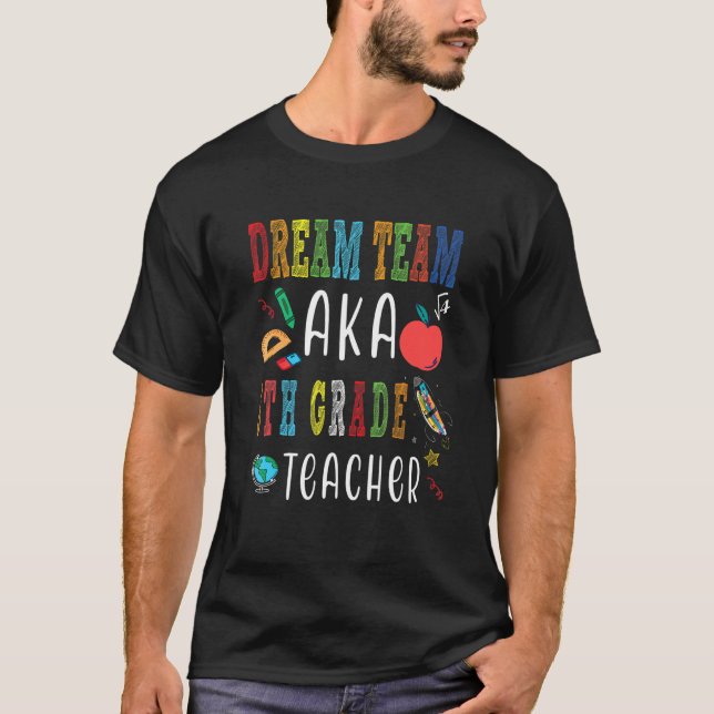 Camiseta Equipo de ensueño Profesores de sexto grado De vue (Anverso)