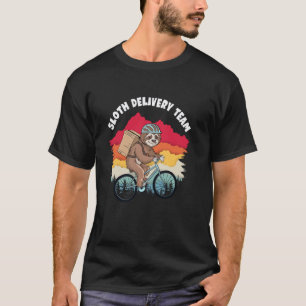 Camiseta Equipo de entrega de perezoso no tan divertido bic