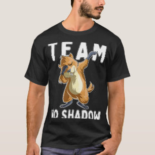 Camiseta Equipo de Groundhog Day No Shadow Dabbing