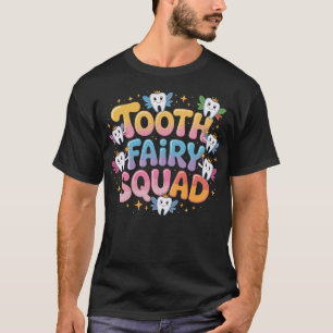 Camiseta Equipo de Hadas de los Dientes Dentista Asistente 