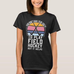Camiseta Equipo De Hockey De Campo Cita Para Hockey De Loco