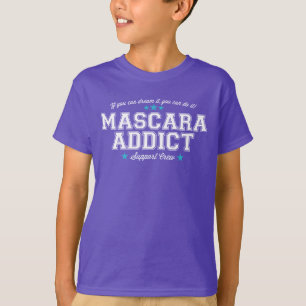 Camiseta Equipo de la ayuda del adicto al rimel
