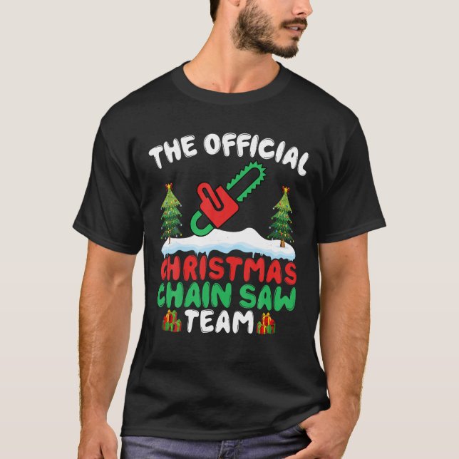 Camiseta Equipo De La Cadena De Saw De Xmas Lumberjack Arbo (Anverso)