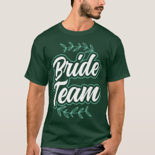 Camiseta Equipo de la Novia Divertido Grupo de Despedida de
