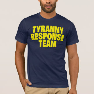 Camiseta Equipo de la respuesta de la tiranía