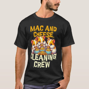 Camiseta Equipo de limpieza de Mac y queso mac n amante del
