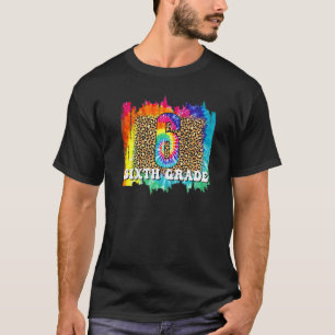 Camiseta Equipo de maestro de sexto grado Tie Dye Leopard T