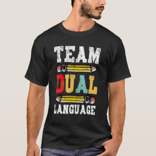 Camiseta Equipo De Maestros De Doble Lengua De Vuelta Al Eq