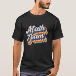 Camiseta Equipo de matemáticas Stem Math Lover Mathematics<br><div class="desc">Equipo de matemáticas Stem Math Lover Mathematics Club Long Sleeve T Shirt</div>