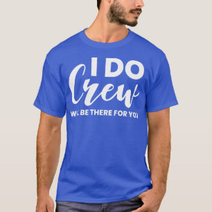 Camiseta Equipo de Mujeres Nosotros Estaremos Allí Para Ti