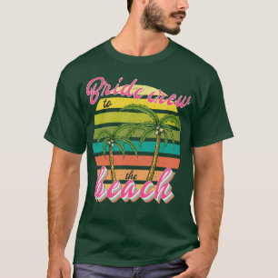 Camiseta Equipo de novias a la playa Bachelorette para play