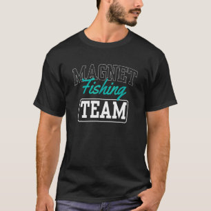 Camiseta Equipo de pesca con imán Pescador de imanes Pescad