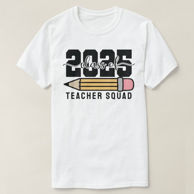 Camiseta Equipo de Profesores Clase de 2025 (Diseño del anverso)