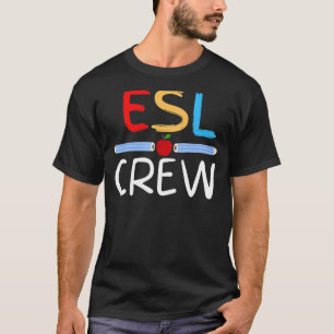 Camiseta Equipo De Profesores De Esl Equipo De Primera Jorn