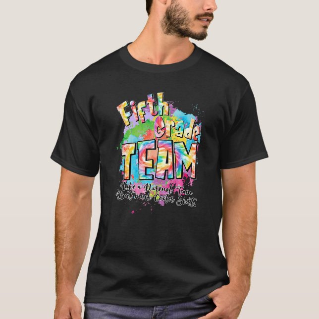 Camiseta Equipo De Quinto Grado Como Un Equipo Normal, Pero (Anverso)