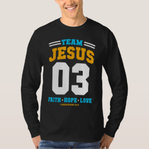 Camiseta Equipo de regalo cristiano Jesús 03 Faith Hope Lov