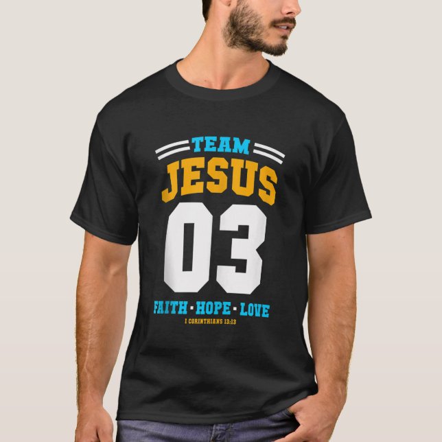 Camiseta Equipo de regalo cristiano Jesús 03 Faith Hope Lov (Anverso)
