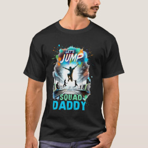 Camiseta Equipo De Saltos Papá Del Niño Niña Trampoli De Cu