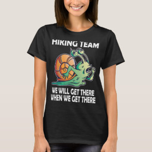 Camiseta Equipo de Senderismo de Caracoles llegaremos allí 