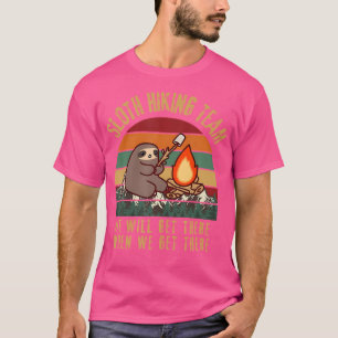Camiseta Equipo De Senderismo De Slots Llegaremos Cuando Co