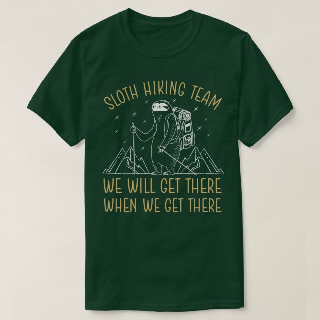 Camiseta Equipo De Senderismo De Slots Llegaremos Cuando Co (Diseño del anverso)