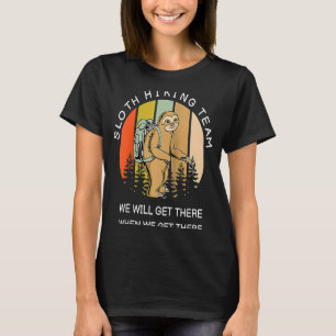 Camiseta Equipo de Senderismo Retro Sloth Llegaremos allí c
