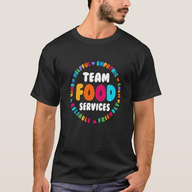 Camiseta Equipo de Servicios de Alimentos Cafetería Equipo  (Anverso)
