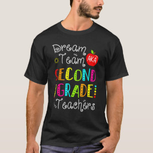 Camiseta Equipo De Soñar Con Maestros De Segundo Grado De V