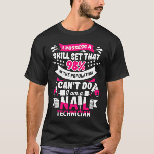 Camiseta Equipo de Técnico de Uñas Manicur Artista Tecnológ