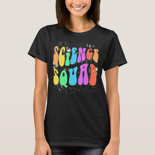 Camiseta Equipo de tecnología Groovy SCIENCE SQUAD STEM Equ (Anverso)